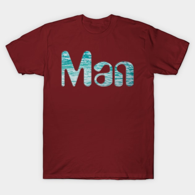 Man T-Shirt by afternoontees